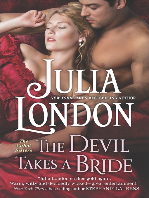 Title details for The Devil Takes a Bride by Julia London - Available